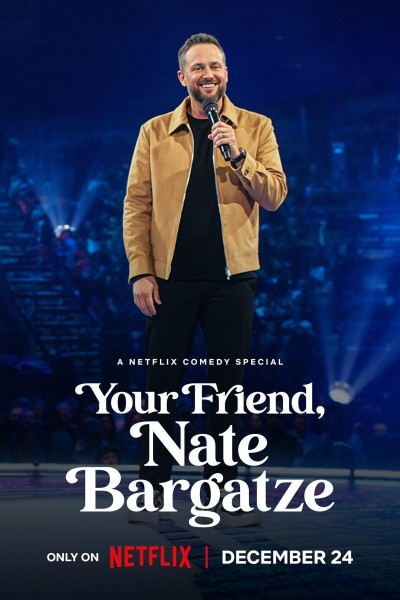 Caratula, cartel, poster o portada de Your Friend, Nate Bargatze