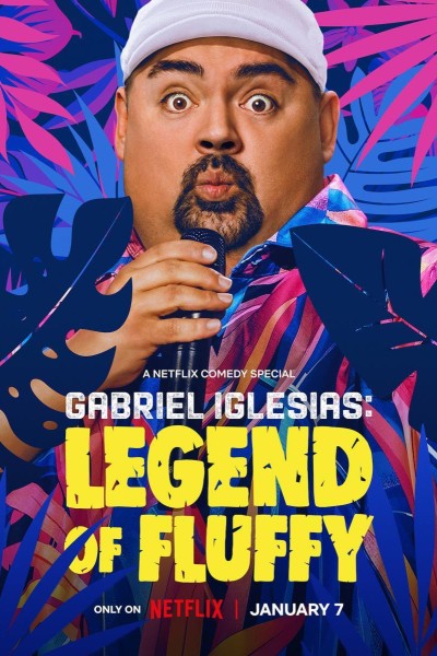 Caratula, cartel, poster o portada de Gabriel Iglesias: Legend of Fluffy