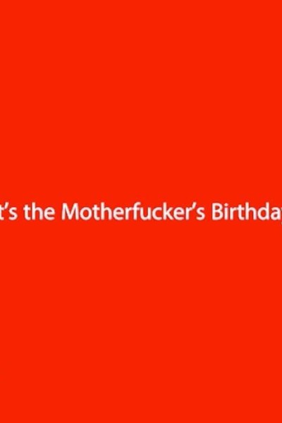 Cubierta de The Motherfucker\'s Birthday