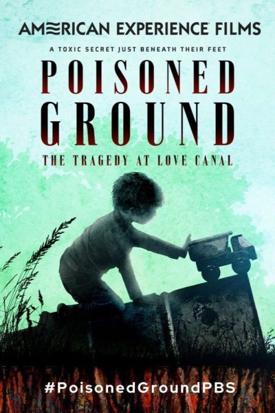 Cubierta de Poisoned Ground: The Tragedy at Love Canal