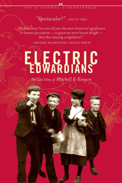 Cubierta de Electric Edwardians: The Lost Films of Mitchell & Kenyon