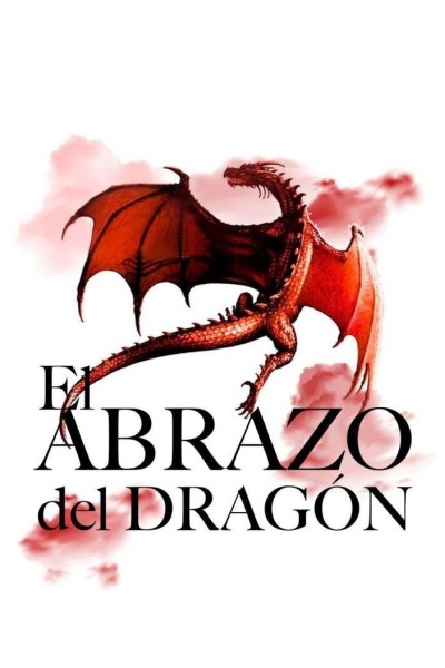 Caratula, cartel, poster o portada de El abrazo del dragón