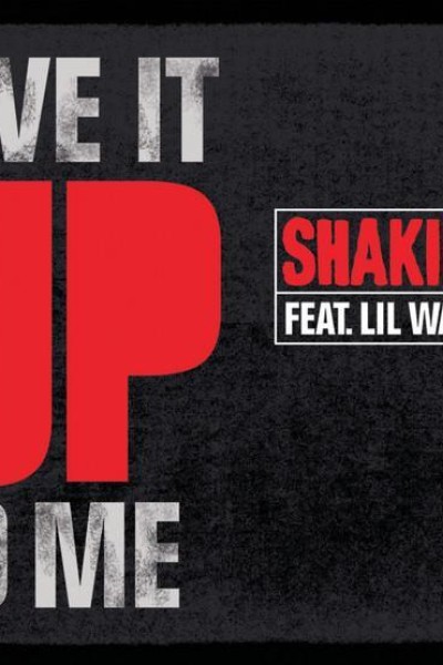 Cubierta de Shakira Feat. Lil Wayne: Give It Up to Me