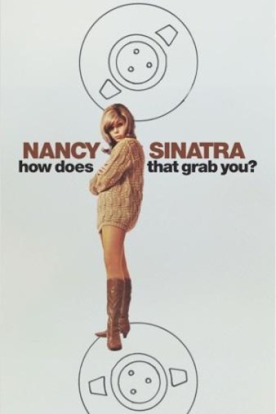 Cubierta de Nancy Sinatra - How Does That Grab You? The Mini-Documentary