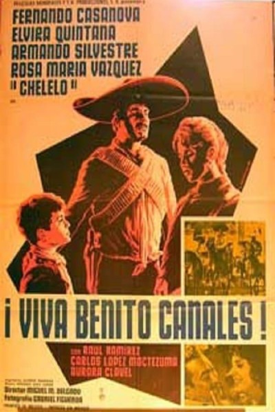 Cubierta de ¡Viva Benito Canales!