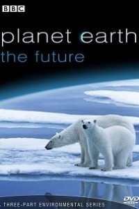 Caratula, cartel, poster o portada de Planeta Tierra: El futuro