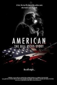 Caratula, cartel, poster o portada de American: The Bill Hicks Story