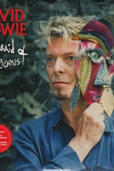 Cubierta de David Bowie: I\'m Afraid of Americans