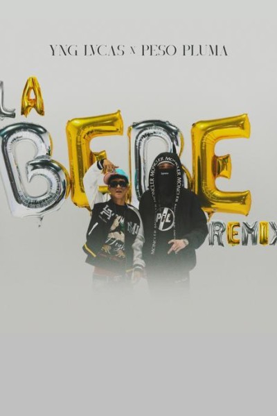 Cubierta de Yng Lvcas & Peso Pluma: La bebé (Remix)