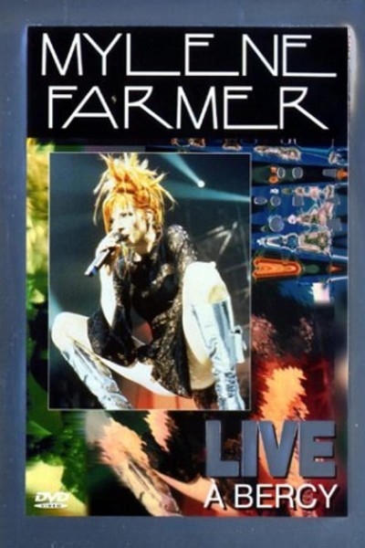 Caratula, cartel, poster o portada de Mylène Farmer: Live à Bercy