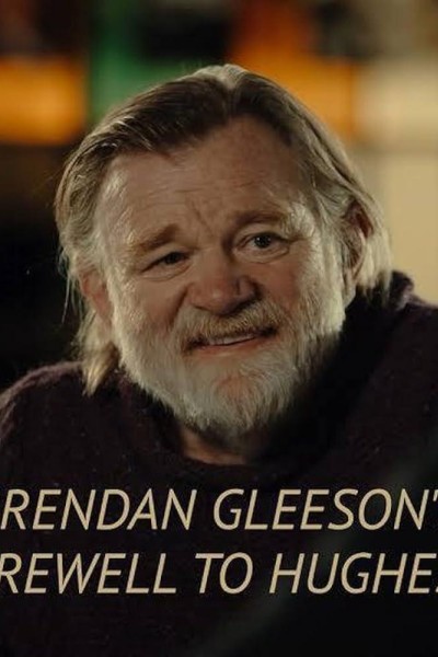 Caratula, cartel, poster o portada de Brendan Gleeson\'s Farewell to Hughes\'s