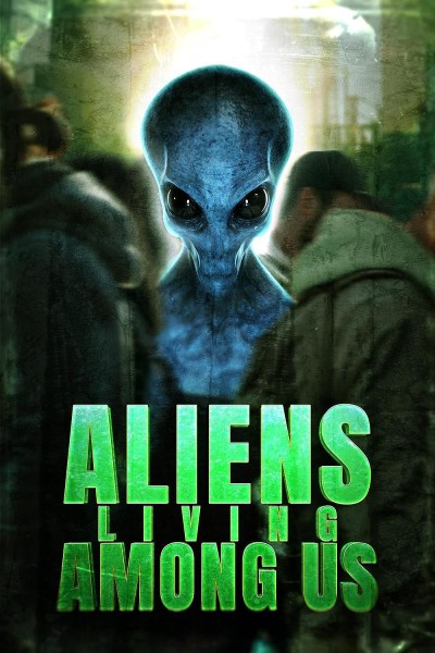 Caratula, cartel, poster o portada de Aliens Living Among Us