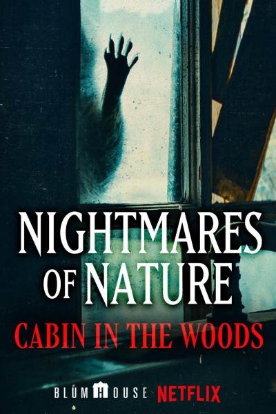 Caratula, cartel, poster o portada de Naturaleza de pesadilla: La cabaña del bosque