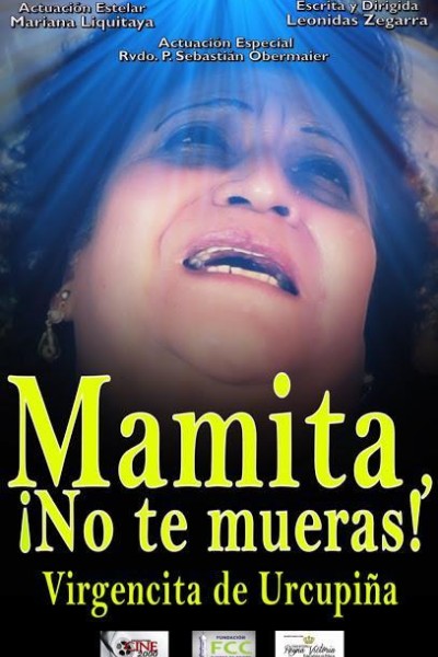 Cubierta de Mamita ¡No te mueras! Virgencita de Urkupiña