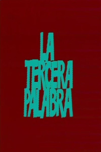 Caratula, cartel, poster o portada de La tercera palabra