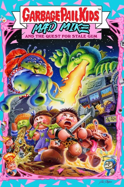 Cubierta de Garbage Pail Kids: Mad Mike and the Quest for Stale Gum