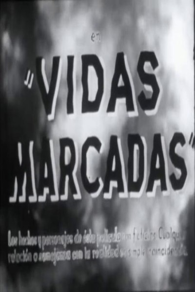Caratula, cartel, poster o portada de Vidas marcadas