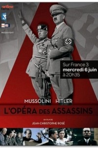Caratula, cartel, poster o portada de Mussolini/Hitler, la ópera de los asesinos