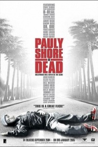 Caratula, cartel, poster o portada de Pauly Shore is Dead