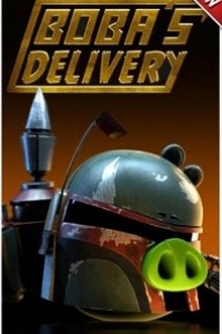 Cubierta de Angry Birds Star Wars: Boba\'s Delivery