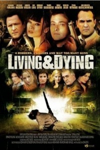 Caratula, cartel, poster o portada de Viviendo y muriendo (Living & Dying)