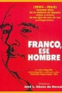 Caratula, cartel, poster o portada de Franco, ese hombre