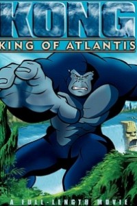 Cubierta de Kong: El rey de la Atlántida