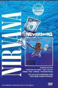 Cubierta de Classic Albums: Nirvana – Nevermind