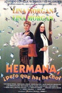 Caratula, cartel, poster o portada de Hermana, ¿pero qué has hecho?