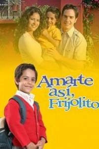 Cubierta de Amarte así, Frijolito