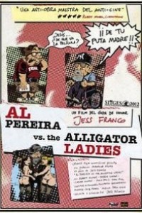 Caratula, cartel, poster o portada de Al Pereira vs. the Alligator Ladies