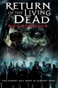 Caratula, cartel, poster o portada de El regreso de los muertos vivientes: Necrópolis