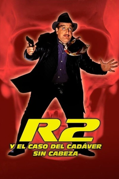 Caratula, cartel, poster o portada de R2 y el caso del cadáver sin cabeza