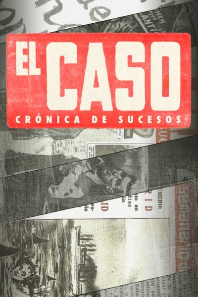 Caratula, cartel, poster o portada de El caso. Crónica de sucesos