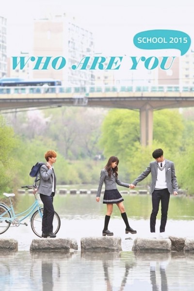 Caratula, cartel, poster o portada de Who Are You: School 2015