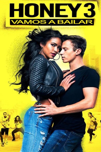 Caratula, cartel, poster o portada de Honey 3: Dare to Dance