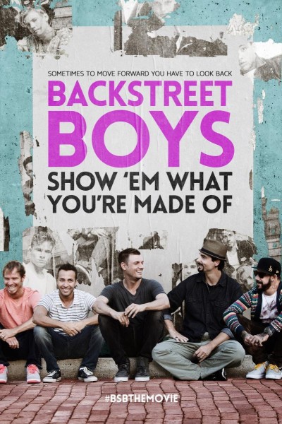 Caratula, cartel, poster o portada de Backstreet Boys: Show \'Em What You\'re Made Of