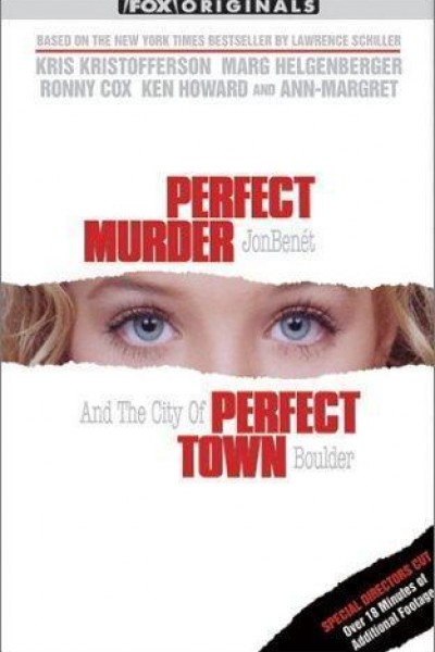 Cubierta de Perfect Murder, Perfect Town: JonBenét and the City of Boulder