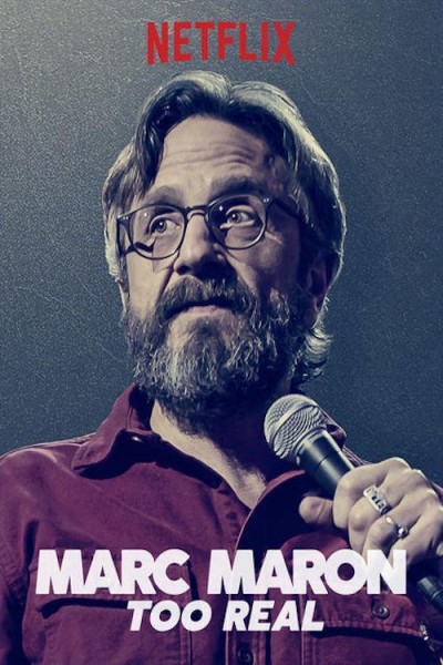 Caratula, cartel, poster o portada de Marc Maron: Too Real