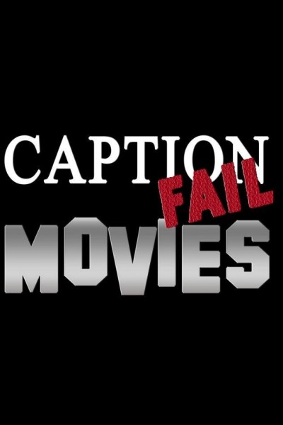 Cubierta de Caption Fail Movies