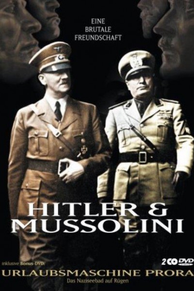 Cubierta de Hitler y Mussolini. Una amistad destructiva