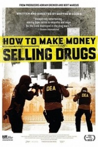 Caratula, cartel, poster o portada de How to Make Money Selling Drugs