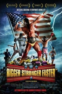 Caratula, cartel, poster o portada de Bigger, Stronger, Faster*