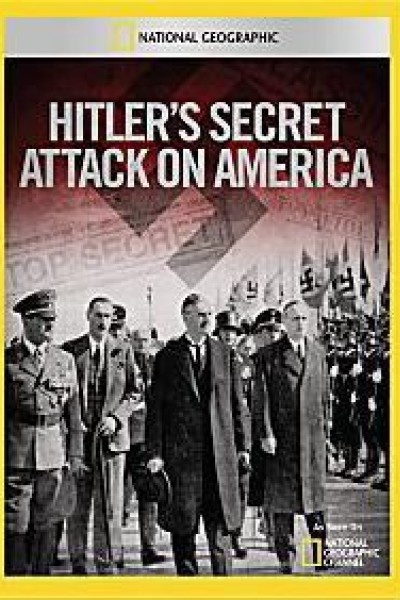 Caratula, cartel, poster o portada de El ataque secreto de Hitler a los Estados Unidos