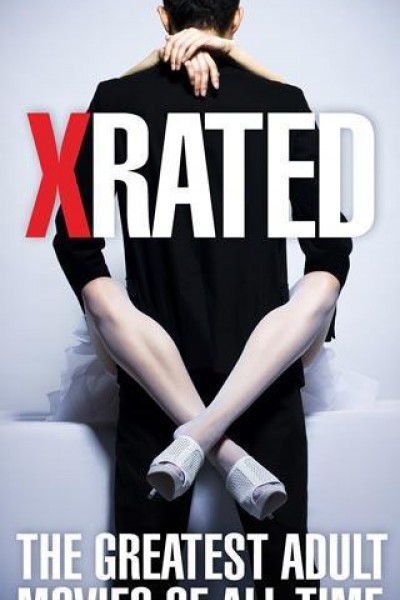 Caratula, cartel, poster o portada de X-Rated: The Greatest Adult Movies of All Time