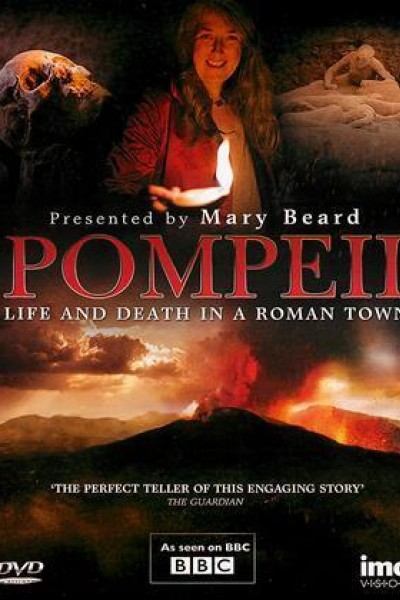 Caratula, cartel, poster o portada de Mary Beard: Pompeya, la vida antes de la muerte