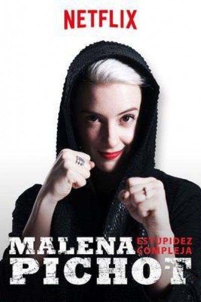 Caratula, cartel, poster o portada de Malena Pichot: Estupidez compleja