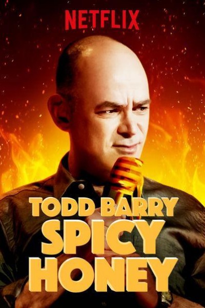 Caratula, cartel, poster o portada de Todd Barry: Spicy Honey