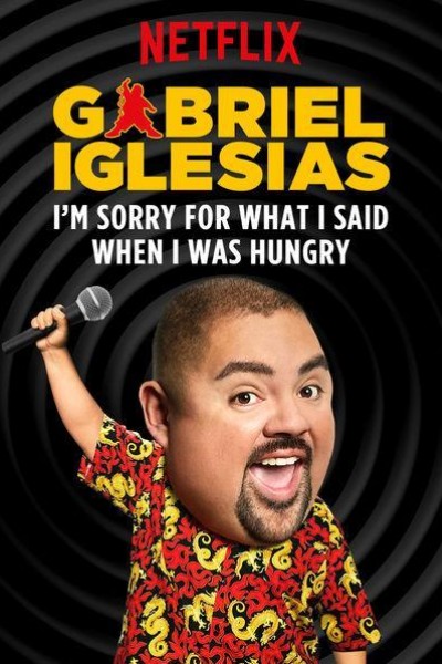 Caratula, cartel, poster o portada de Gabriel Iglesias: I’m Sorry for What I Said When I Was Hungry