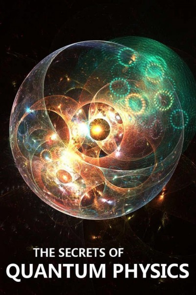 Caratula, cartel, poster o portada de The Secrets of Quantum Physics